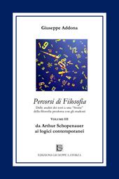 Percorsi di filosofia. Vol. 3: Da Arthur Schopenhauer ai logici contemporanei.