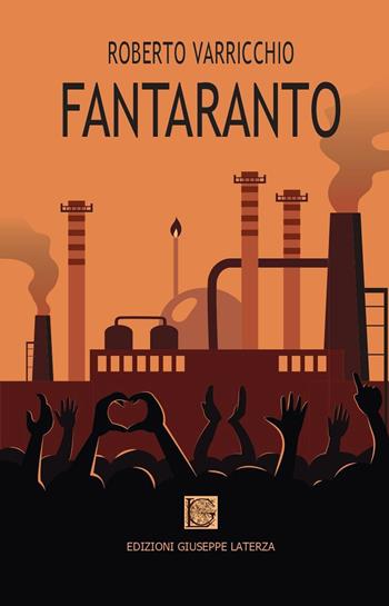 Fantaranto - Roberto Varricchio - Libro Edizioni Giuseppe Laterza 2022 | Libraccio.it