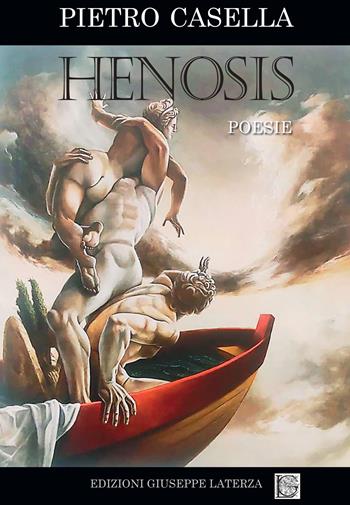 Henosis - Pietro Casella - Libro Edizioni Giuseppe Laterza 2024, Terzo millennio | Libraccio.it