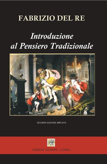 Introduzione al pensiero tradizionale - Fabrizio Del Re - Libro Edizioni Giuseppe Laterza 2024, Esoterica | Libraccio.it