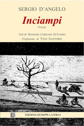 Inciampi - Sergio D'Angelo - Libro Edizioni Giuseppe Laterza 2024, Terzo millennio | Libraccio.it