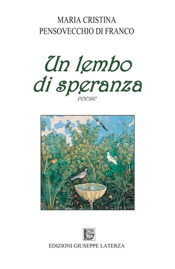 Un lembo di speranza - Maria Cristina Pensovecchio Di Franco - Libro Edizioni Giuseppe Laterza 2024, Terzo millennio | Libraccio.it