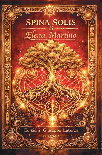 Spina solis - Elena Martino - Libro Edizioni Giuseppe Laterza 2026, I menhir | Libraccio.it