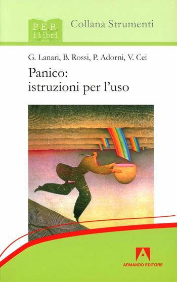 Panico: istruzioni per l'uso  - Libro Armando Editore 2006, Strumenti | Libraccio.it