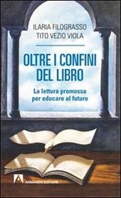 Oltre i confini del libro. La lettura promossa per educare al futuro