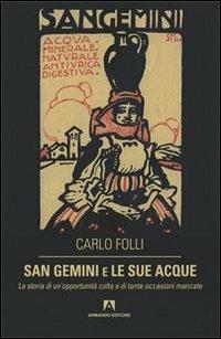 Sangemini e le sue acque - Carlo Folli - Libro Armando Editore 2012, Scaffale aperto | Libraccio.it