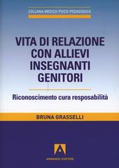 Vita di relazione con allievi insegnanti genitori