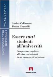 Essere tutti studenti all'università. Competenze cognitive affettive e relazionali in un processo di inclusione