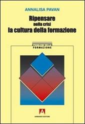 Ripensare nella crisi la cultura della formazione