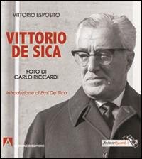 Vittorio De Sica - Vittorio Esposito - Libro Armando Editore 2014, Fotografici | Libraccio.it