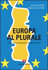 Europa al plurale. Lettera alla professoressa ungherese Teodora