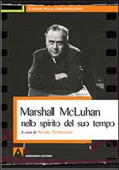 Marshall McLuhan nello spirito del suo tempo