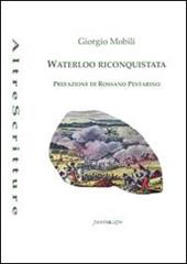 Waterloo riconquistata