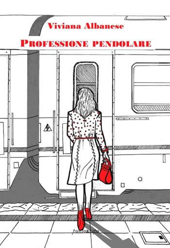 Professione pendolare - Viviana Albanese - Libro Puntoacapo 2018, Le impronte | Libraccio.it