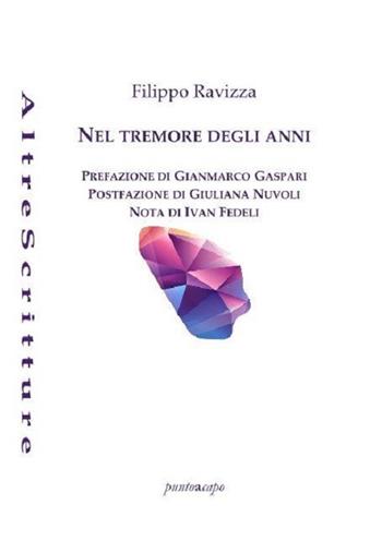 Nel tremore degli anni - Filippo Ravizza - Libro Puntoacapo 2022 | Libraccio.it