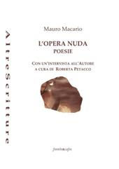 L' opera nuda. Poesie