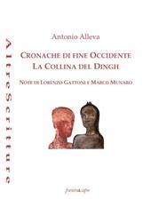 Cronache di fine occidente-La collina del Dingh