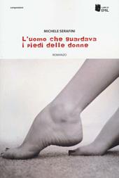 L'uomo che guardava i piedi alle donne