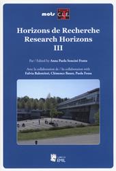 Horizons de recherche-Research horizons. Ediz. multilingue. Vol. 3