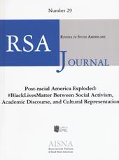 RSA journal. Rivista di studi americani. Vol. 29: #BlackLivesMatter Between social. Activism, academic discourse, and cultural representation.