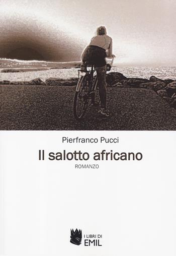Il salotto africano - Pierfranco Pucci - Libro I Libri di Emil 2019, Composizioni | Libraccio.it