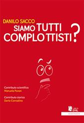 Siamo tutti complottisti?