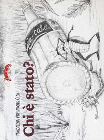 Chi è stato? Ediz. illustrata - Magdalena Armstrong Olea - Libro Terra Nuova Edizioni 2015, Terra Nuova dei piccoli | Libraccio.it