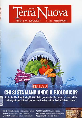 Terra nuova (2018). Vol. 2: Febbraio.  - Libro Terra Nuova Edizioni 2018 | Libraccio.it