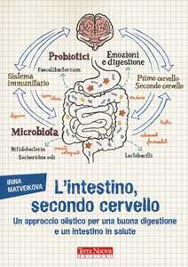 L'intestino, secondo cervello. Un approccio olistico per una buon...