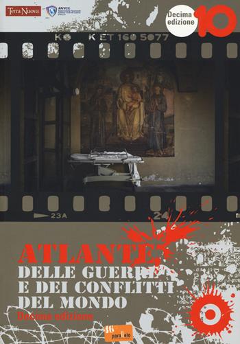 Atlante delle guerre e dei conflitti del mondo  - Libro Terra Nuova Edizioni 2021, Salute naturale | Libraccio.it