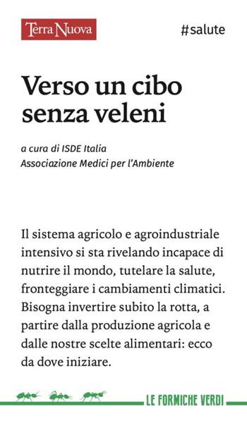 Verso un cibo senza veleni  - Libro Terra Nuova Edizioni 2023, Le formiche verdi | Libraccio.it