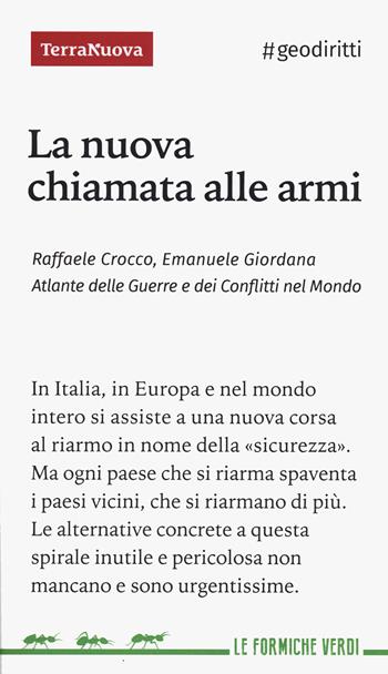 La nuova chiamata alle armi - Raffaele Crocco, Emanuele Giordana - Libro Terra Nuova Edizioni 2023, Le formiche verdi | Libraccio.it