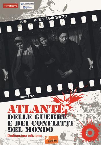 Atlante delle guerre e dei conflitti del mondo  - Libro Terra Nuova Edizioni 2024 | Libraccio.it