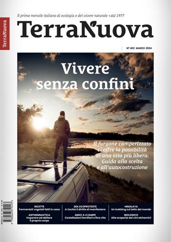 Terra Nuova (2024). Vol. 2: Marzo  - Libro Terra Nuova Edizioni 2024 | Libraccio.it