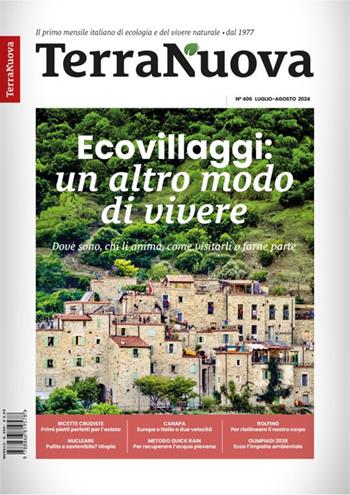 Terra Nuova (2024). Vol. 6: Luglio-Agosto  - Libro Terra Nuova Edizioni 2024 | Libraccio.it