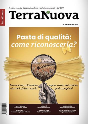 Terra Nuova (2024). Vol. 8: Settembre  - Libro Terra Nuova Edizioni 2024 | Libraccio.it