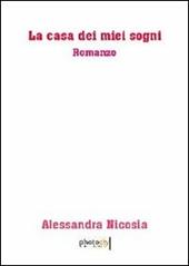 La casa dei miei sogni