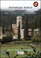 Archeologia, storia e paesaggio. Atti del 1° Convegno nazionale dei gruppi archeologici di Umbria-Marche