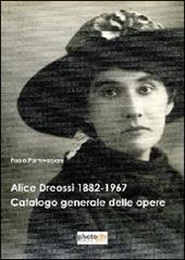 Alice Dreossi. Le sfumature del Novecento