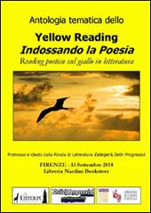 Antologia tematica dello yellow reading. Indossando la poesia