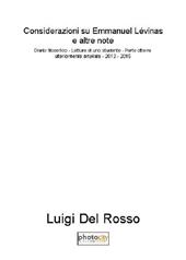 Considerazioni su Emmanuel Lévinas. Diario filosofico. Lettura di uno studente. Ediz. ampliata. Vol. 8: 2013-2015.