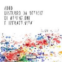 ADHD. Disturbo da deficit di attenzione e iperattività - Serena De Luca - Libro Photocity.it 2016 | Libraccio.it