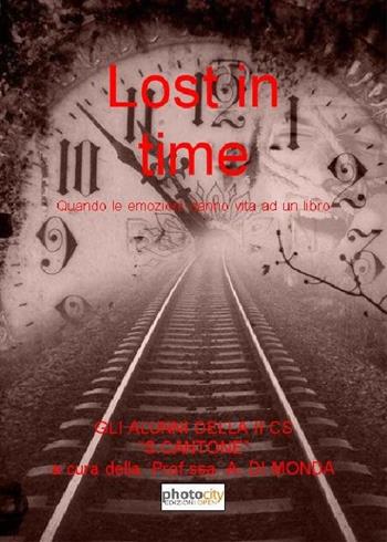Lost in time  - Libro Photocity.it 2016 | Libraccio.it