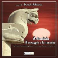 Artemisia, il coraggio e la tenacia. Approcci multidisciplinari contro la violenza di genere - Dariush Rahiminia - Libro Photocity.it 2017 | Libraccio.it