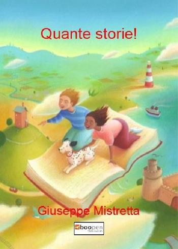 Quante storie! - Giuseppe Mistretta - Libro Photocity.it 2017 | Libraccio.it