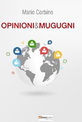 Opinioni e mugugni