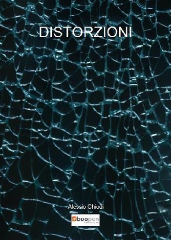 Distorzioni - Alessio Chiodi - Libro Photocity.it 2018 | Libraccio.it