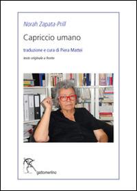 Capriccio umano - Norah Zapata-Prill - Libro Gattomerlino/Superstripes 2014, Serie blu | Libraccio.it