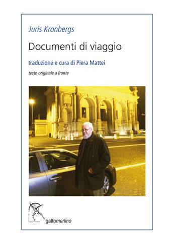 Documenti di viaggio. Ediz. multilingue - Juris Kronbergs - Libro Gattomerlino/Superstripes 2016, Serie blu | Libraccio.it