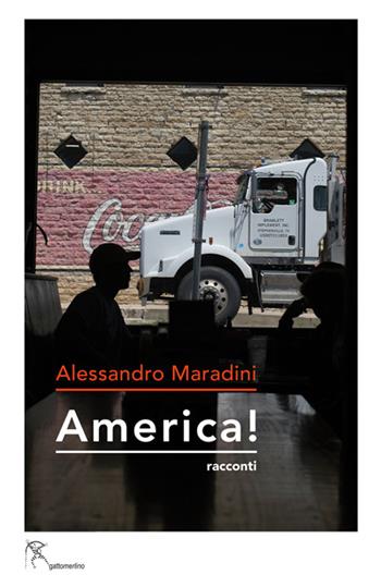 America! - Alessandro Maradini - Libro Gattomerlino/Superstripes 2017, Prose e racconti | Libraccio.it